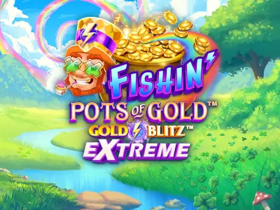 Fishin' Pots of Gold: Gold Blitz EXTREME